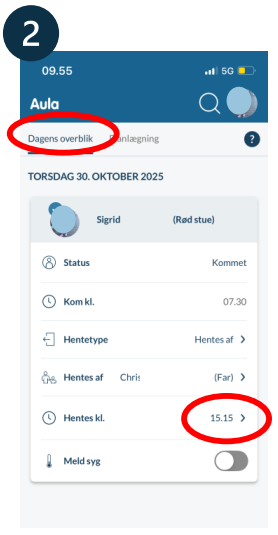 Du kan ændre komme- og hentetider under dagens overblik