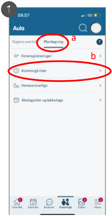 Vælg planlægning og herefter komme/gå-tider